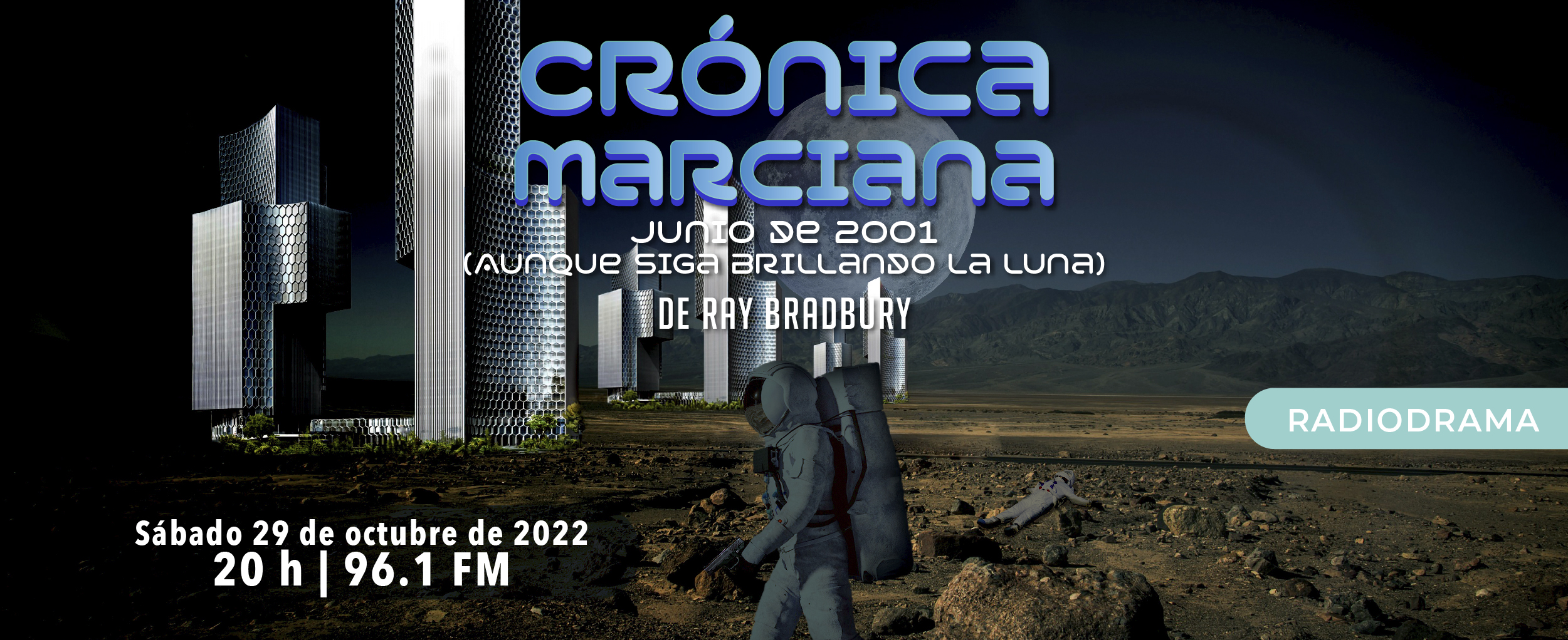 Crónica marciana: junio de 2001 (Aunque siga brillando la luna)